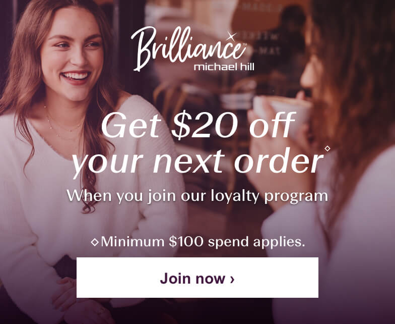 Michael Hill Brilliance | Sign Up for Free